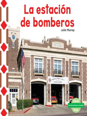 cover image of La estación de bomberos (The Fire Station )